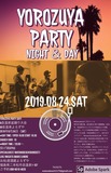 2019/8/24YOROZUYA PARTY